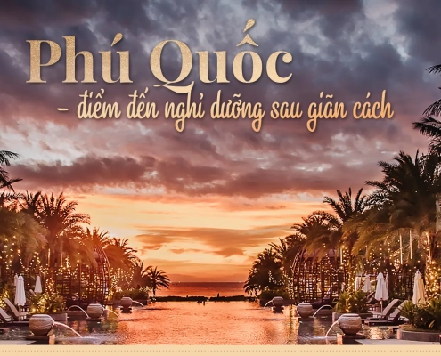Phú Quốc - Điểm đến nghỉ dưỡng sau giãn cách